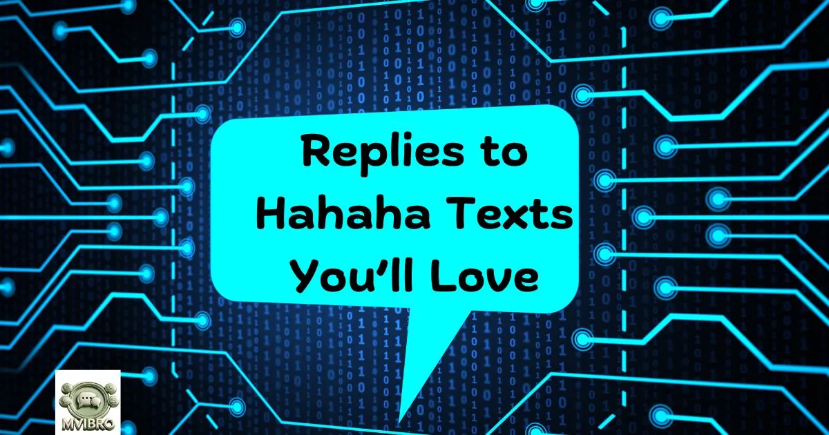 Replies To Hahaha Texts Youll Love