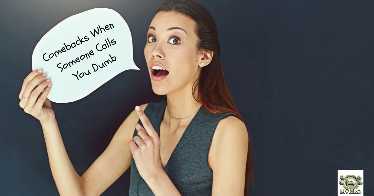 Someone Calls You Dumb