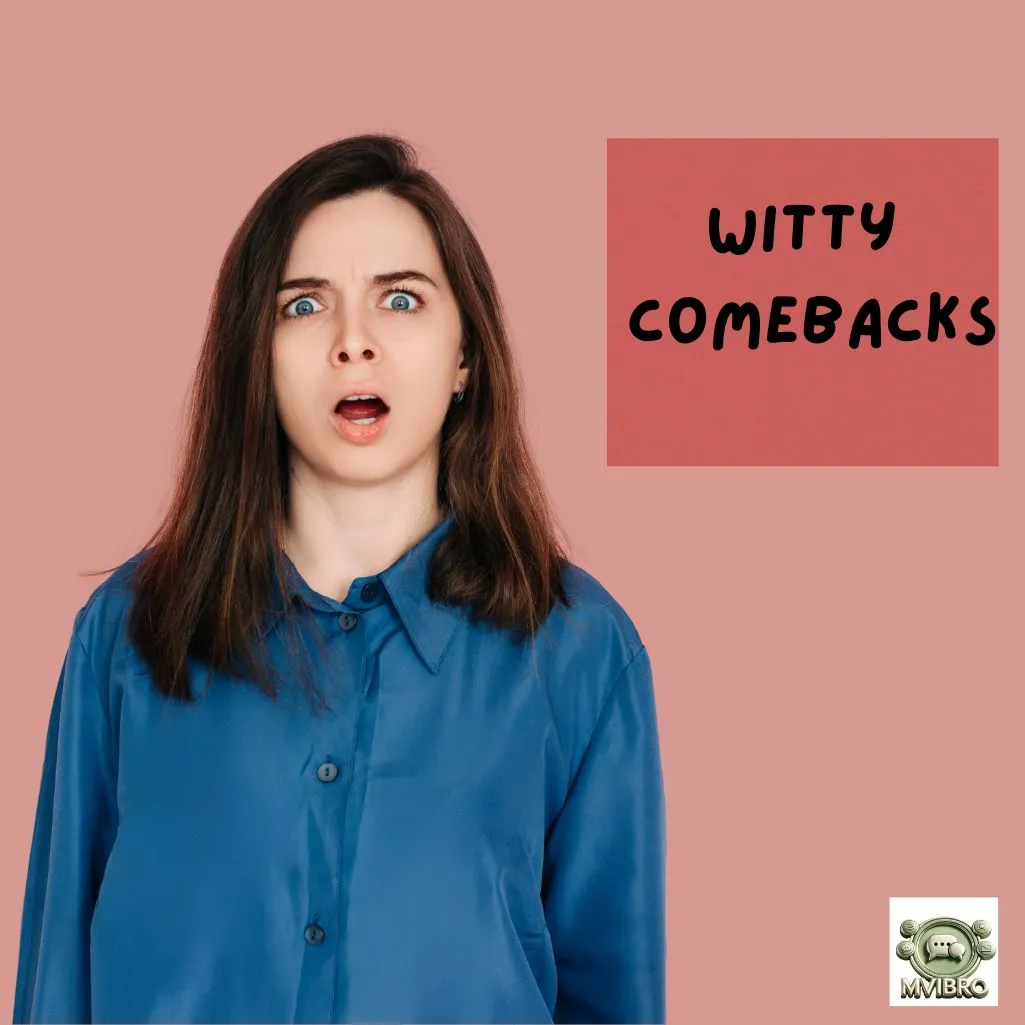 Witty Comebacks