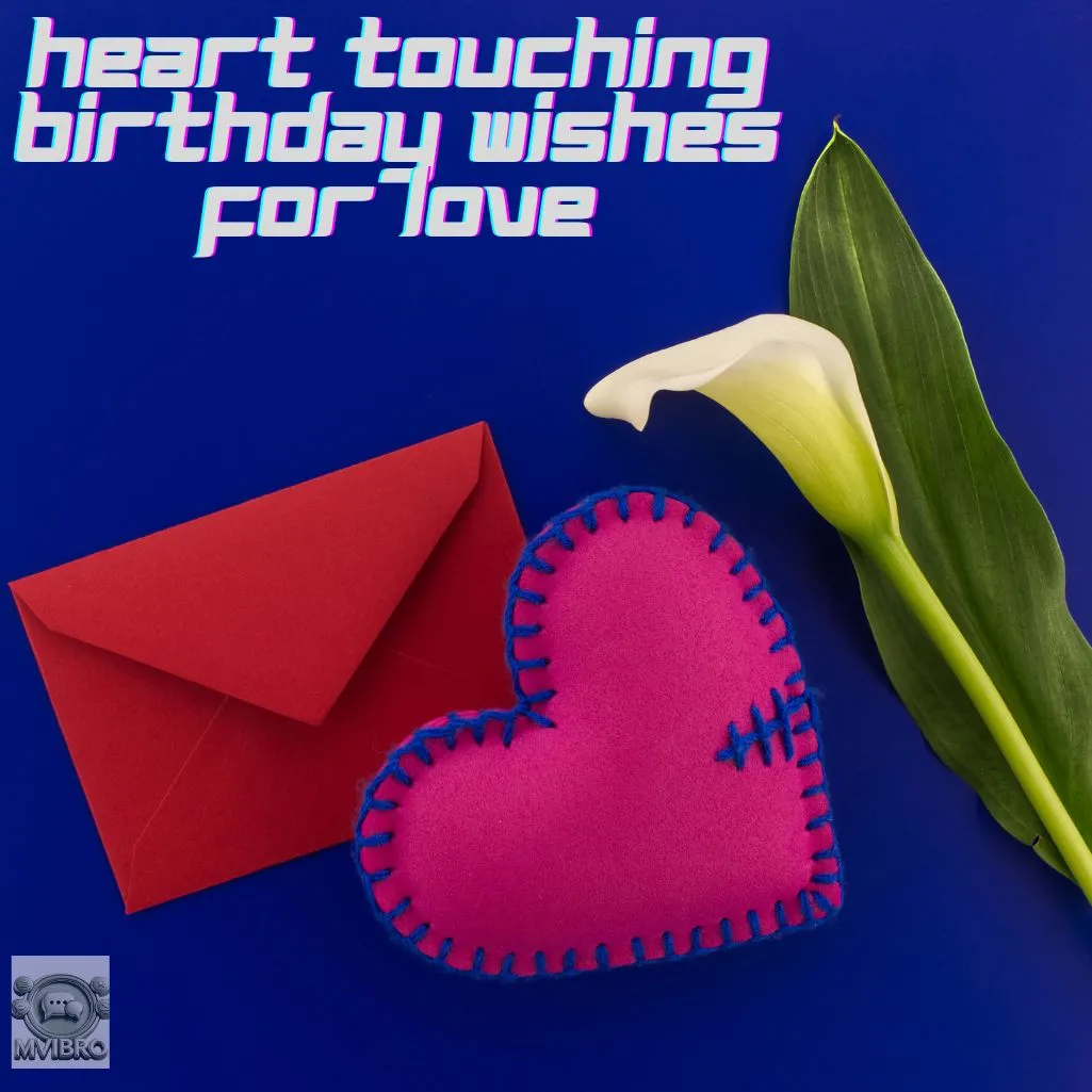 Heart Touching Birthday Wishes For Love