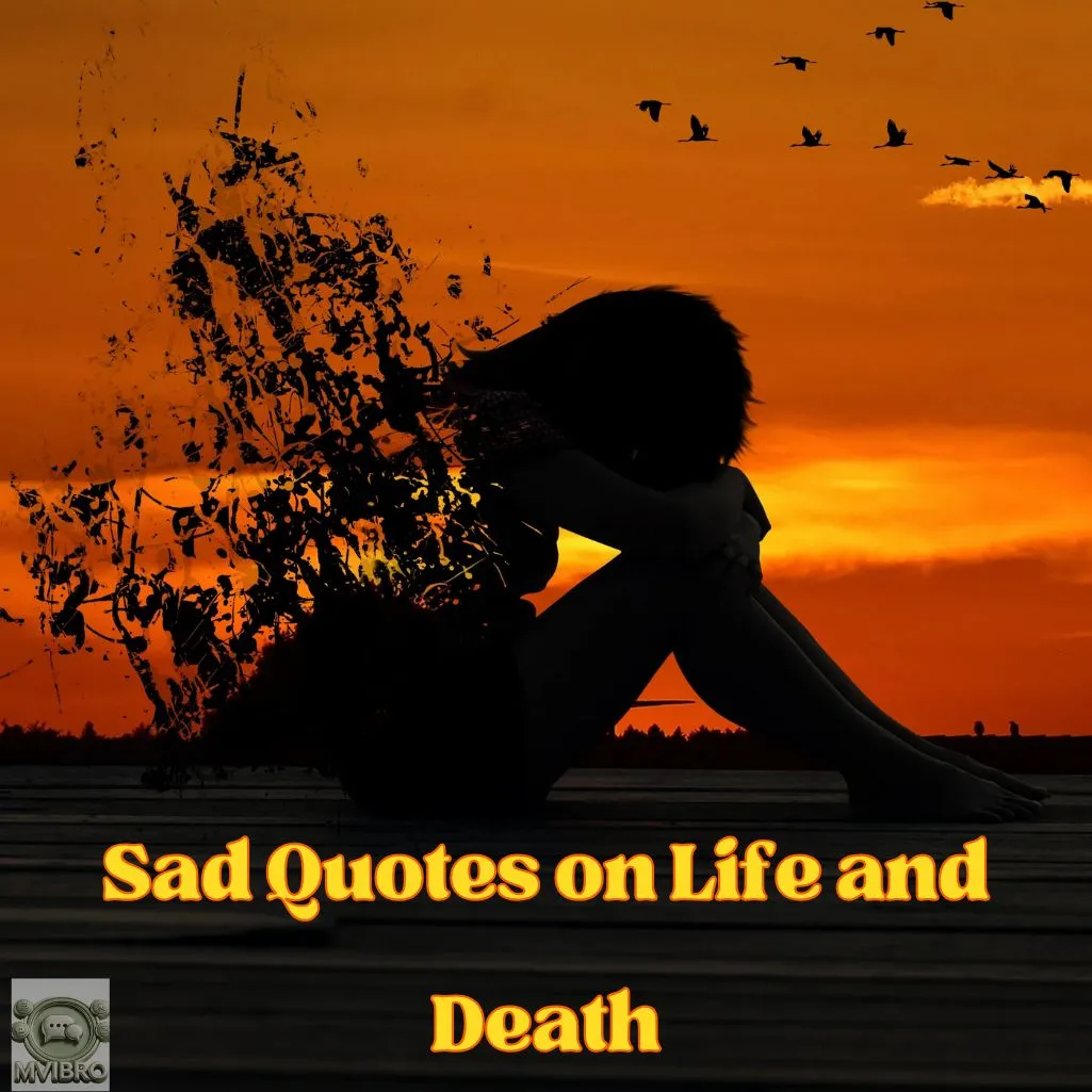 Sad Quotes On Life And Death