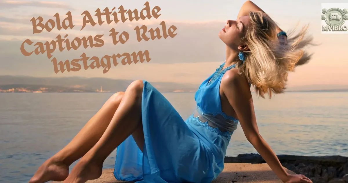 Attitude Captions To Rule Instagram
