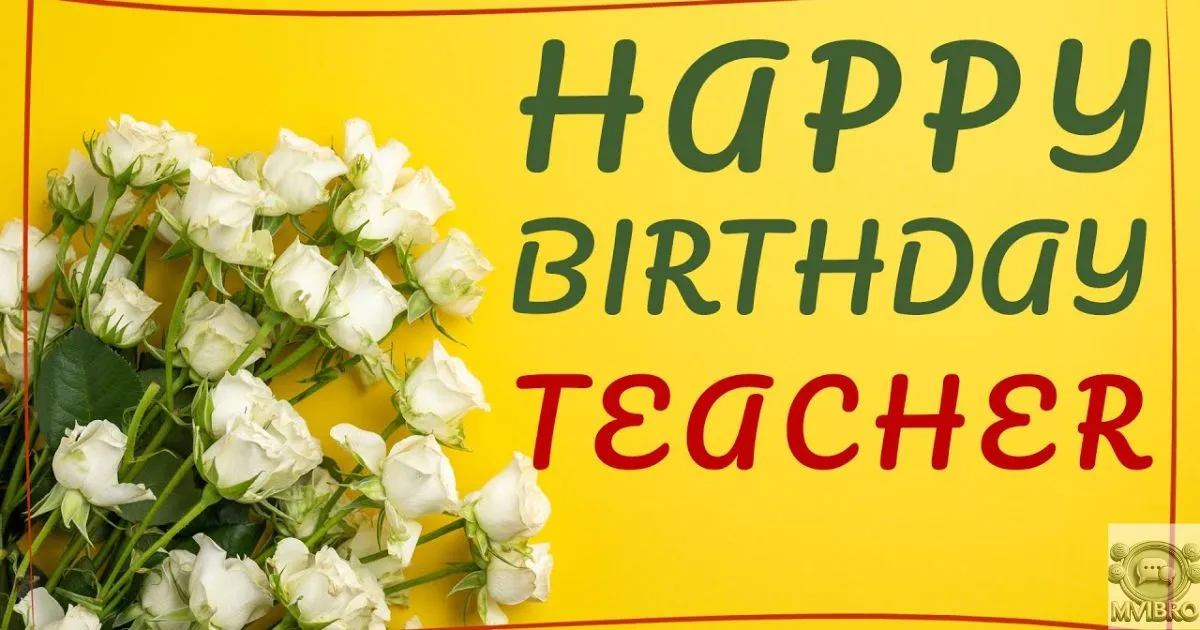Birthday Wishes For Teacher