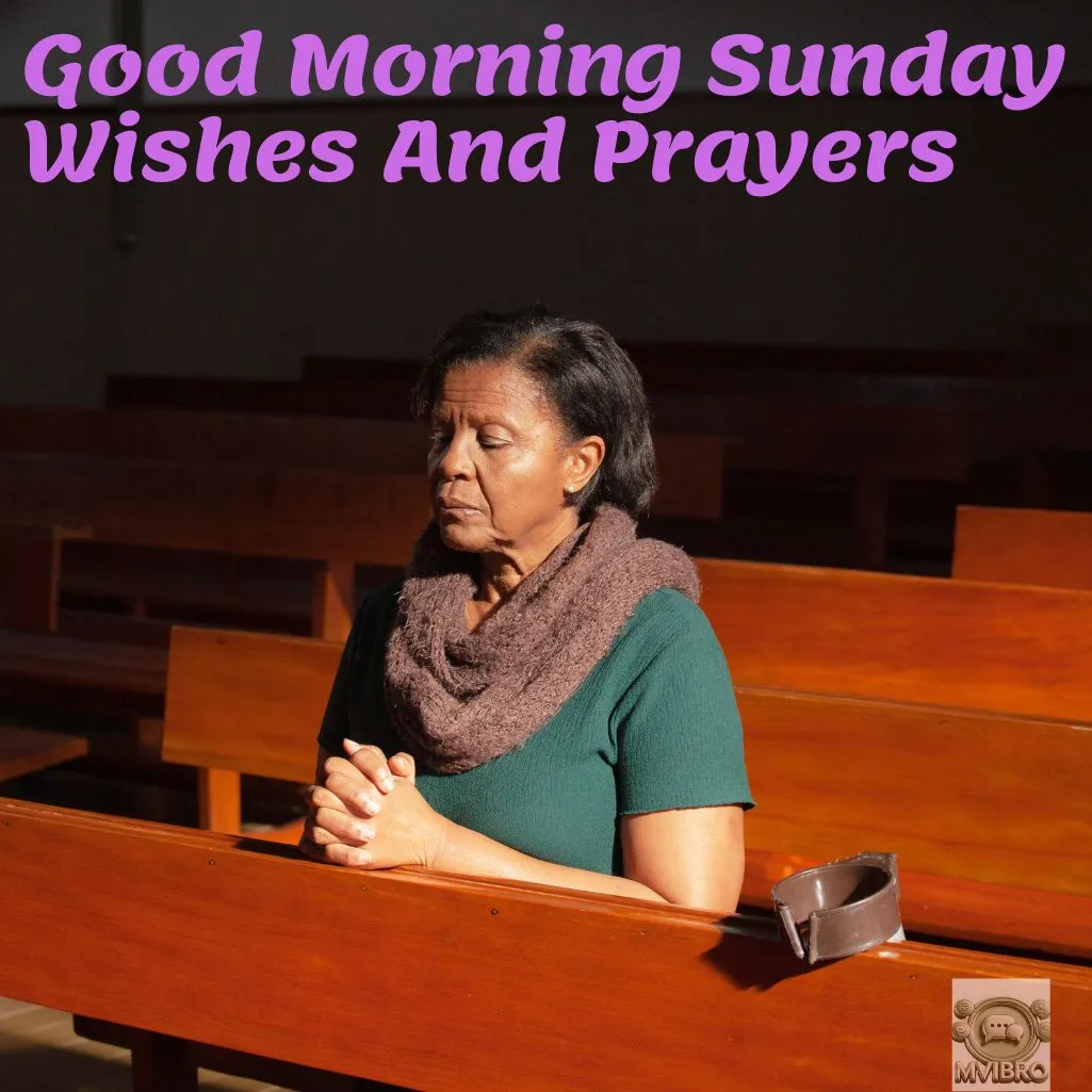 Good Morning Sunday Wishes And Prayers