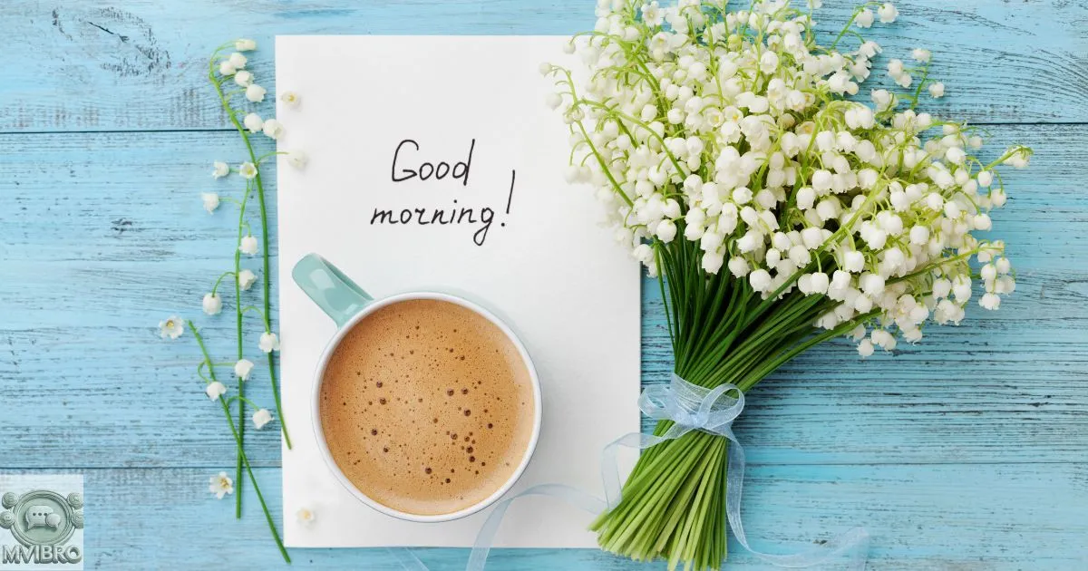 Good Morning Wishes