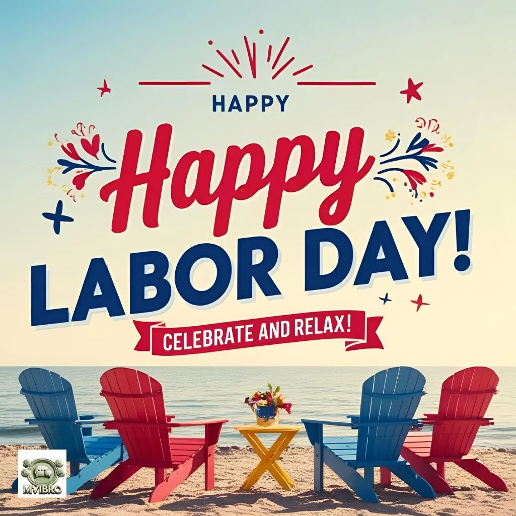 Happy Labor Day Celebrate And Relax