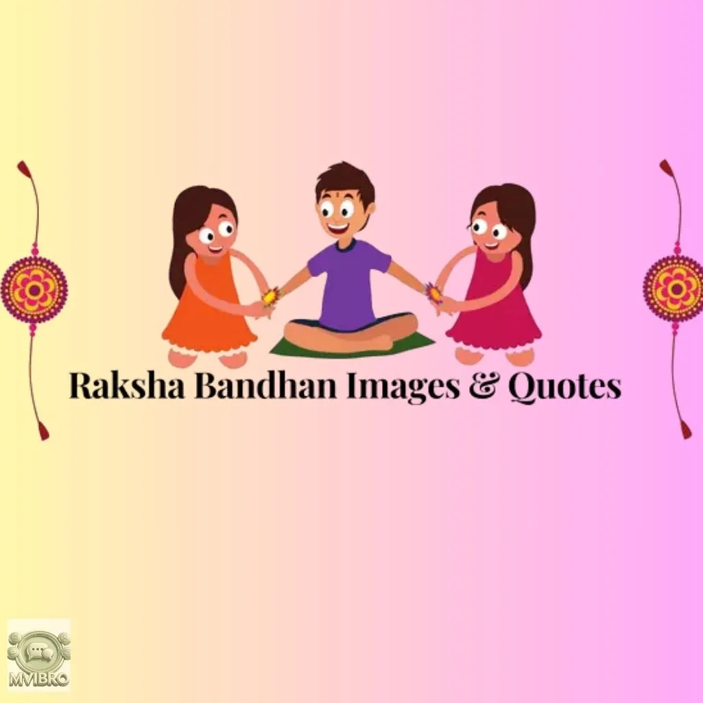 Happy Raksha Bandhan Images And Quotes
