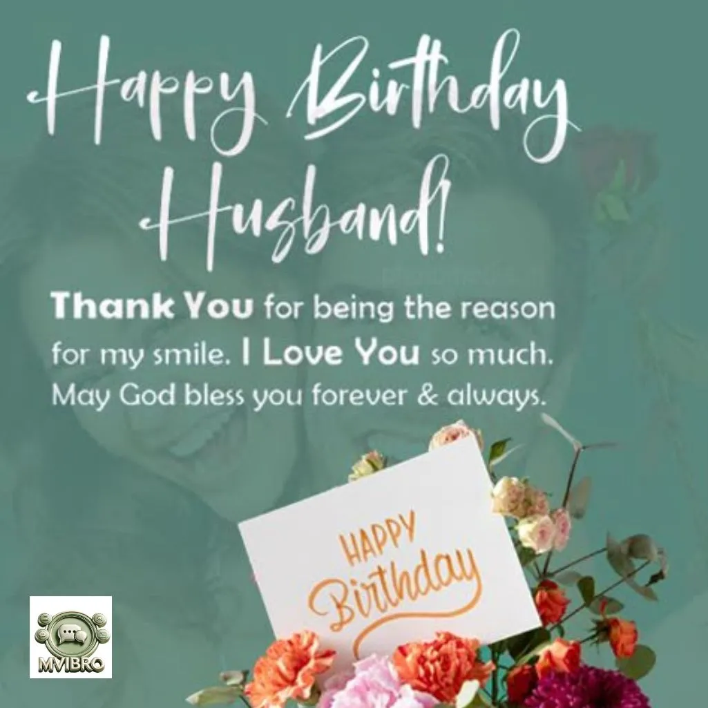 Heartfelt Birthday Wishes For Husband