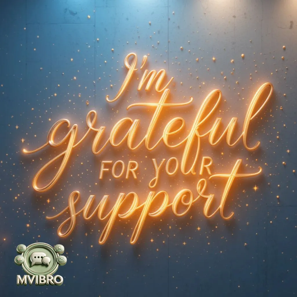 Im Grateful For Your Support