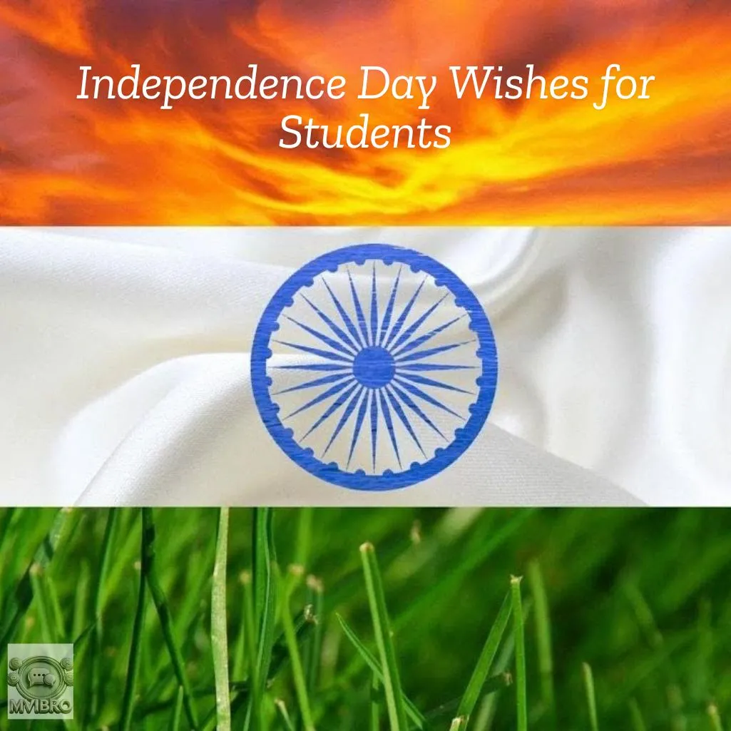 Independence Day Wishes For Students