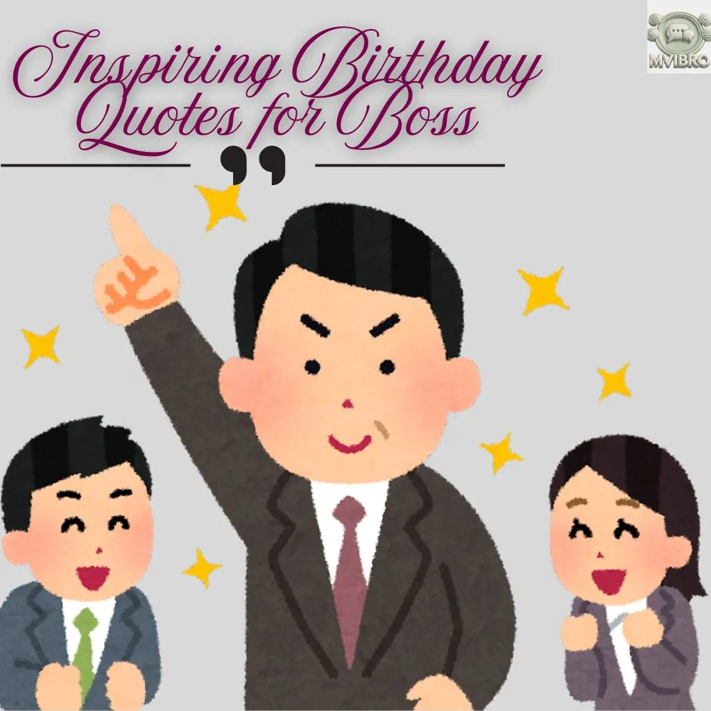 Inspiring Birthday Quotes For Boss