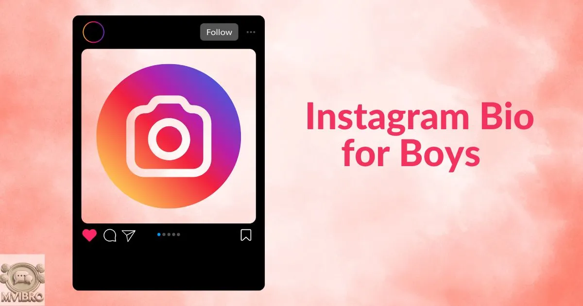Instagram Bio For Boys
