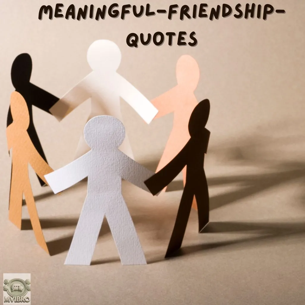 Meaningful Friendship Quotes