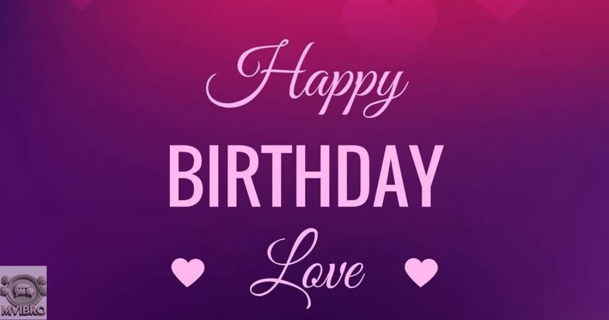 Romantic Birthday Wishes For Lover